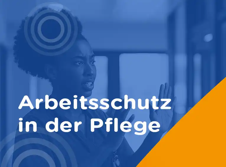 Arbeitsschutz in der Pflege