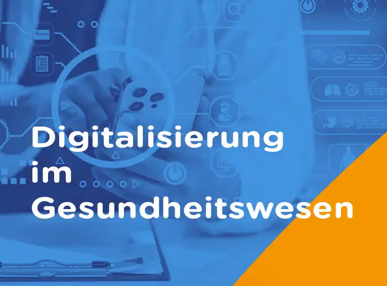 Digitalisierung im Gesundheitswesen