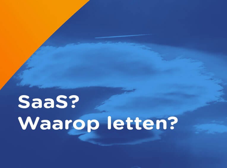 SaaS waarop letten