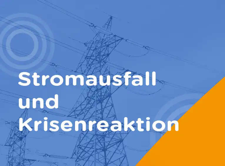 Stromausfall und Krisenreaktion