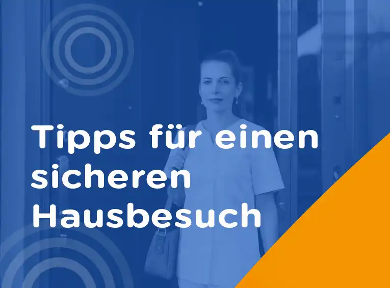 sichere Hausbesuche
